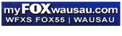 WFXS-TV FOX-55 (Wausau , WI)